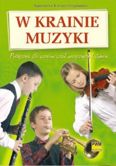 W krainie muzyki.  Podręcznik dla uczniów szkół muzycznych I stopnia