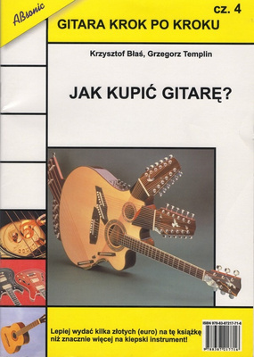 Gitara krok po kroku - Jak kupić gitarę? część 4
