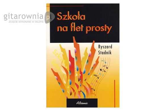 Szkoła na flet prosty Ryszard Stadnik