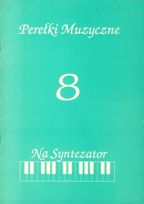 Perełki muzyczne na syntezator 8