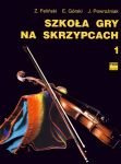 Szkoła gry na skrzypcach częśc 1 Józef Powroźniak, Zenon Feliński, Emil Górski