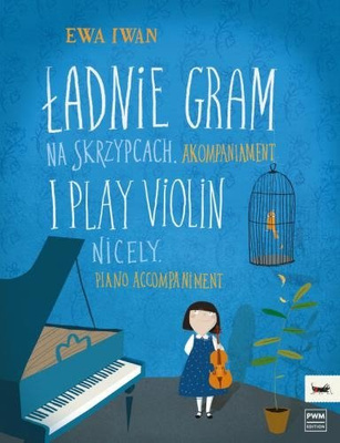 Ładnie gram na skrzypcach - akompaniament