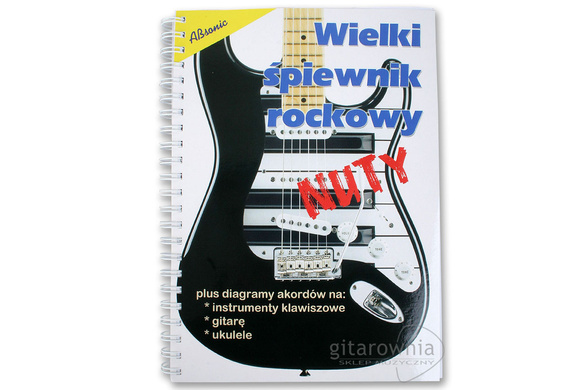 Wielki śpiewnik rockowy - nuty