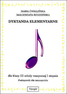 Dyktanda elementarne III, podręcznik dla nauczyciela | TRG K15