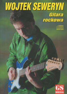 Gitara rockowa Wojciech Seweryn